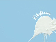 Riboflavin - Vitamin B2